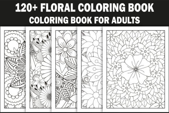 120 Flowers Adult Coloring Book for-Kdp