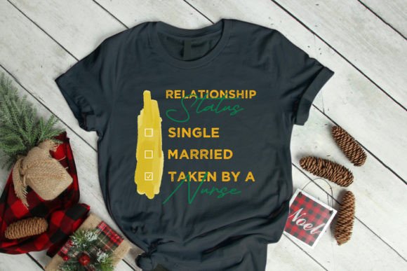 Relationship Status Nurse T Shirt SVG